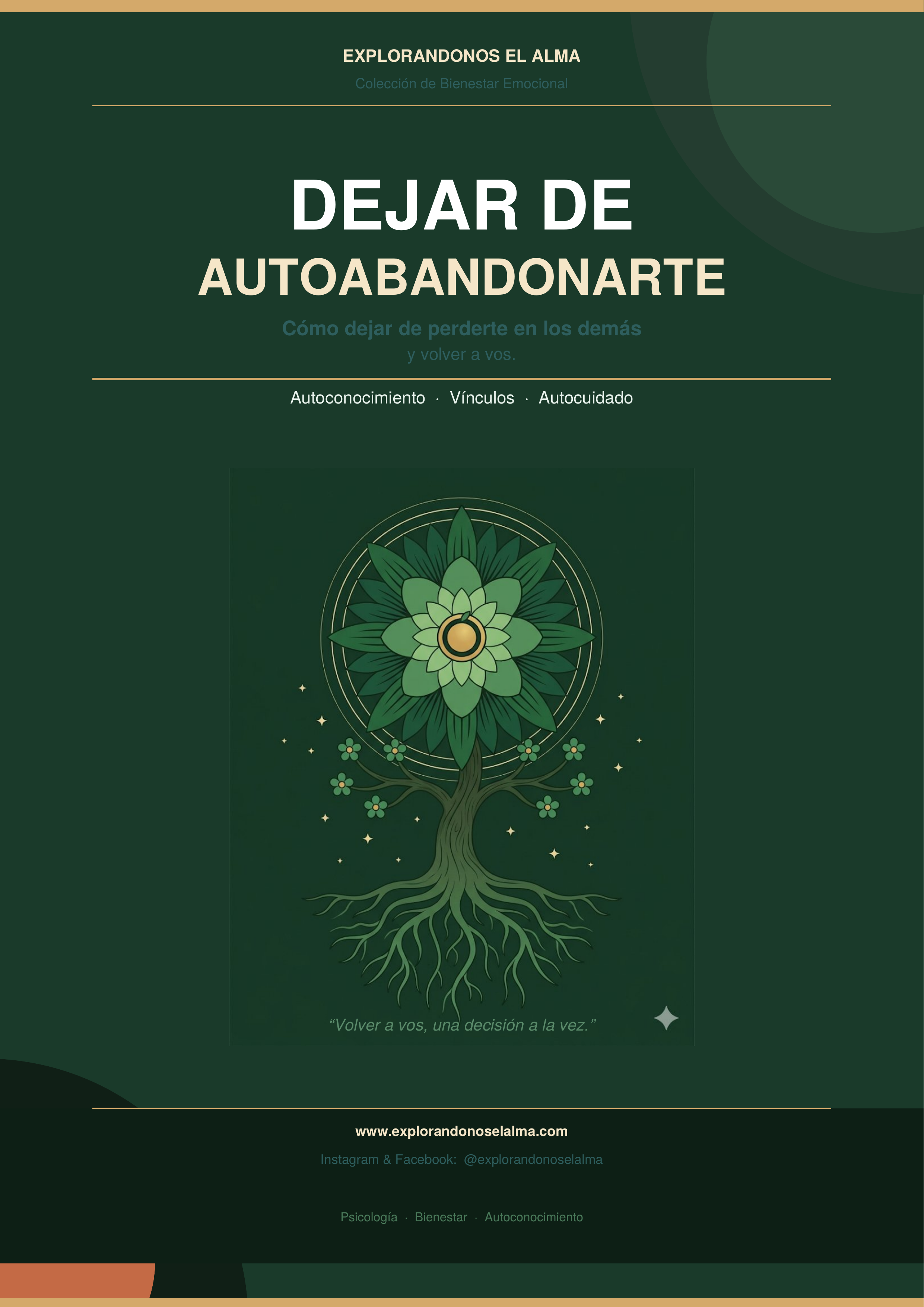Dejar de Autoabandonarte — Cómo dejar de perderte en los demás