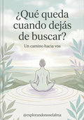 ¿Que queda cuando dejas de buscar?